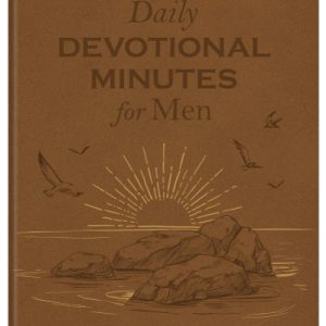 Daily Devotional Minutes for Men: 365 Days of Biblical Truth