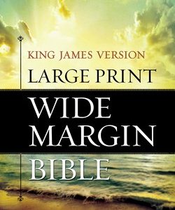 KJV Large Print Wide Margin Bible, Hardcover