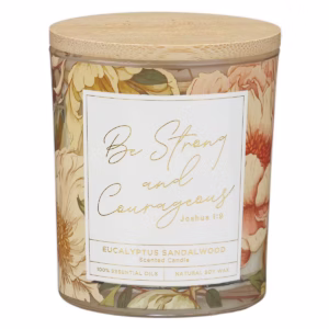 Be Strong and Courageous Eucalyptus Sandalwood Scented Candle in a Glass Jar - Joshua 1:9